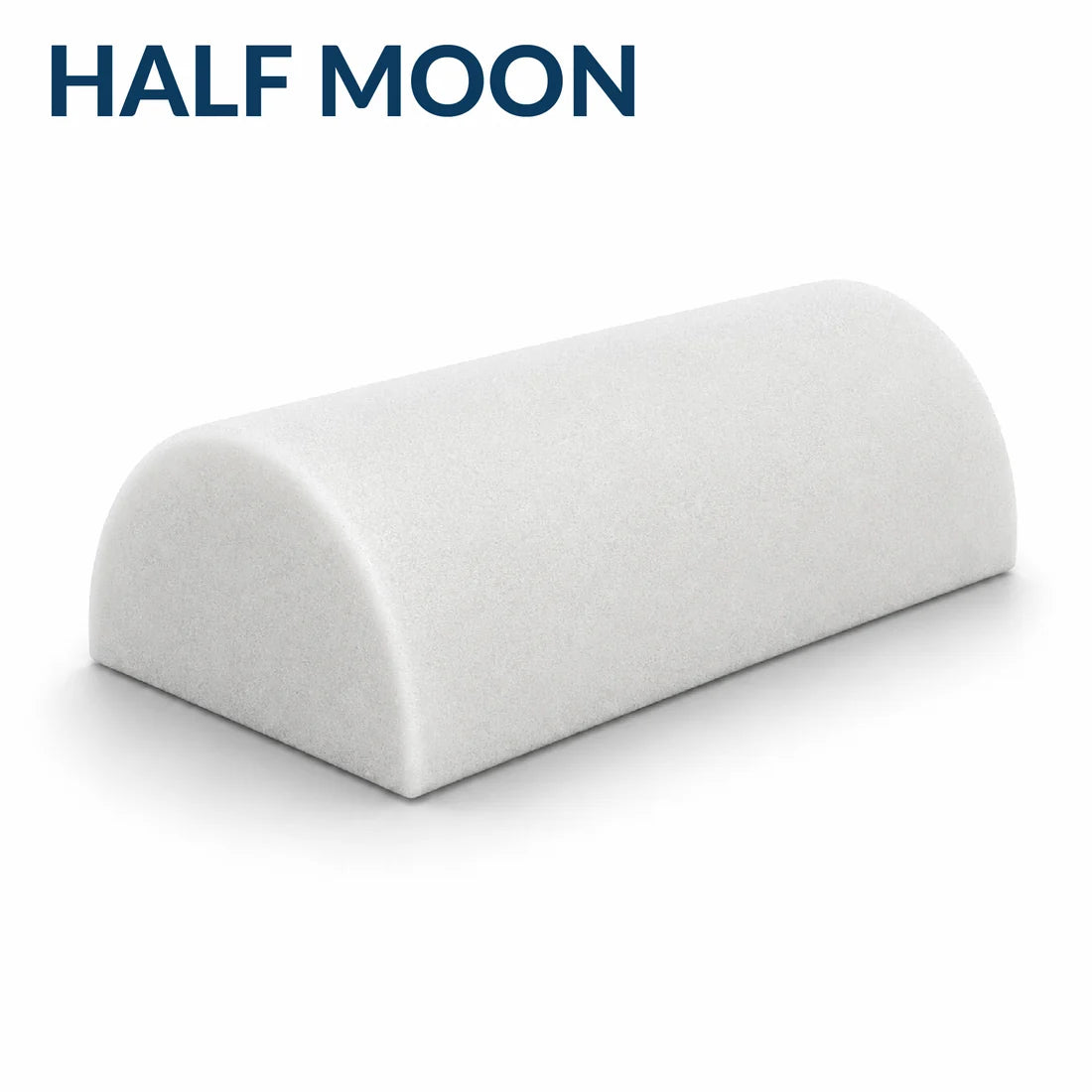 Custom half moon foam shape